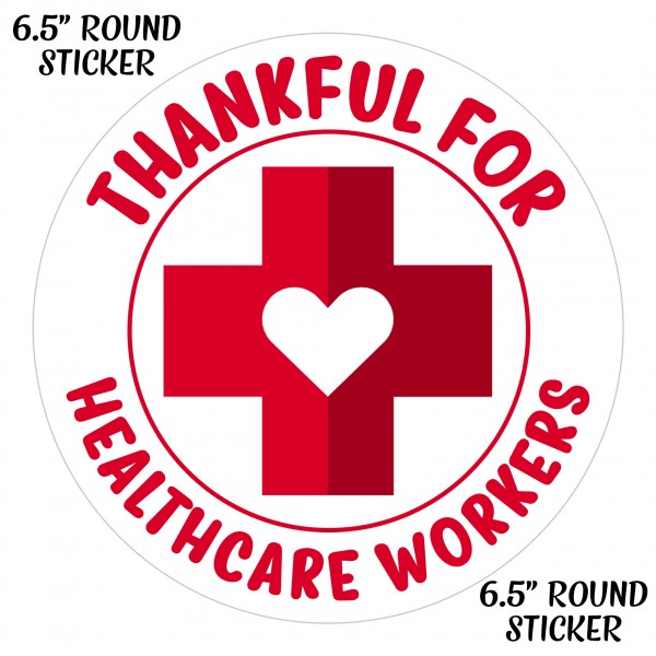 Thankful For Healthcare Workers - Stickers